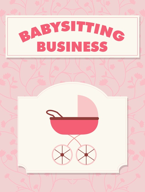 Product picture Babysitting Business - Learn How to Start Up 